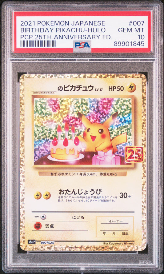 PSA 10 GEM MT BIRTHDAY PIKACHU-HOLO #007 PCP 25TH ANNIVERSARY ED. 2021