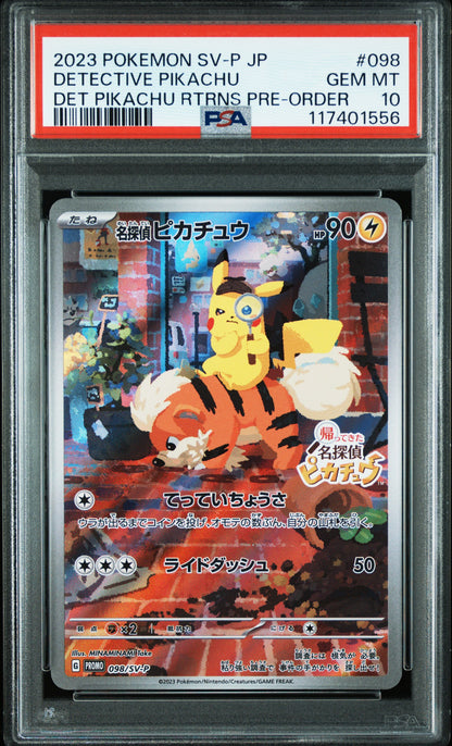 PSA 10 GEM MT DETECTIVE PIKACHU #098 DET PIKACHU RTRNS PRE-ORDER 2023